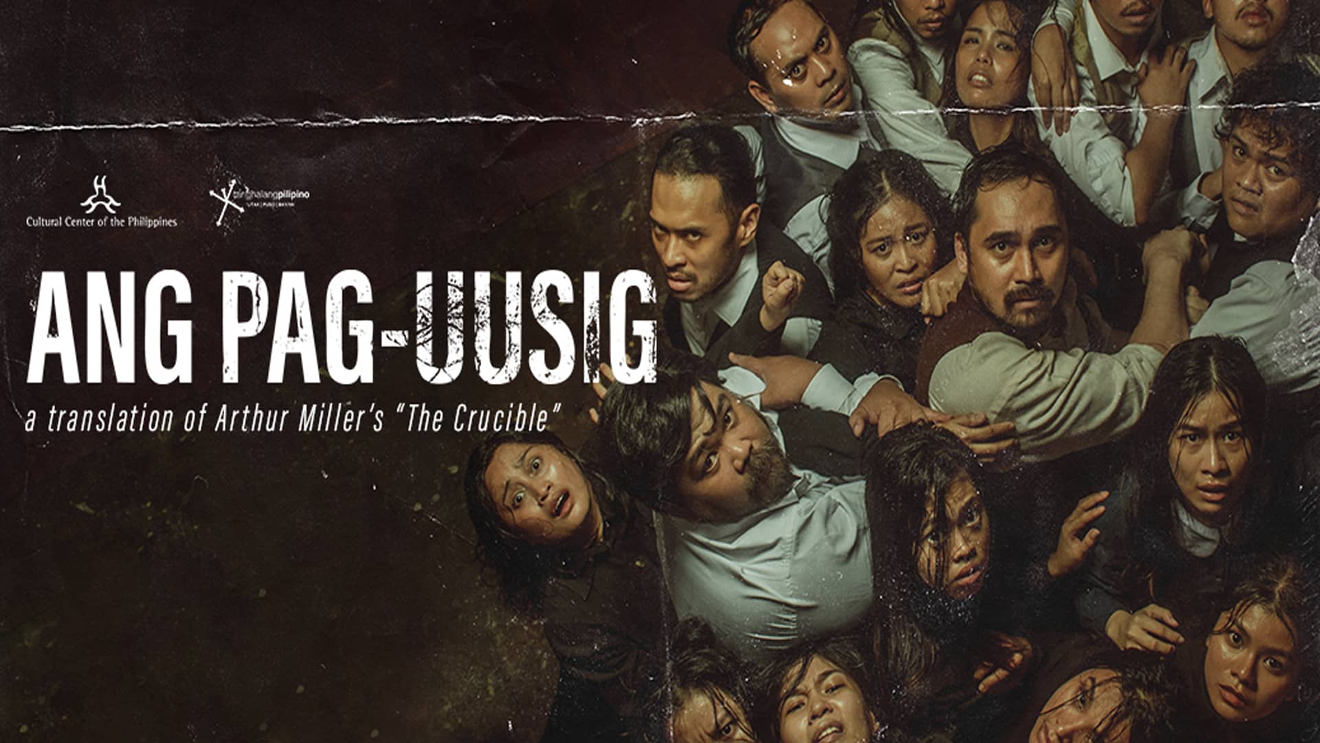 TANGHALANG PILIPINO’S “ANG PAG-UUSIG” A Filipino Translation of Arthur Miller’s ‘The Crucible’