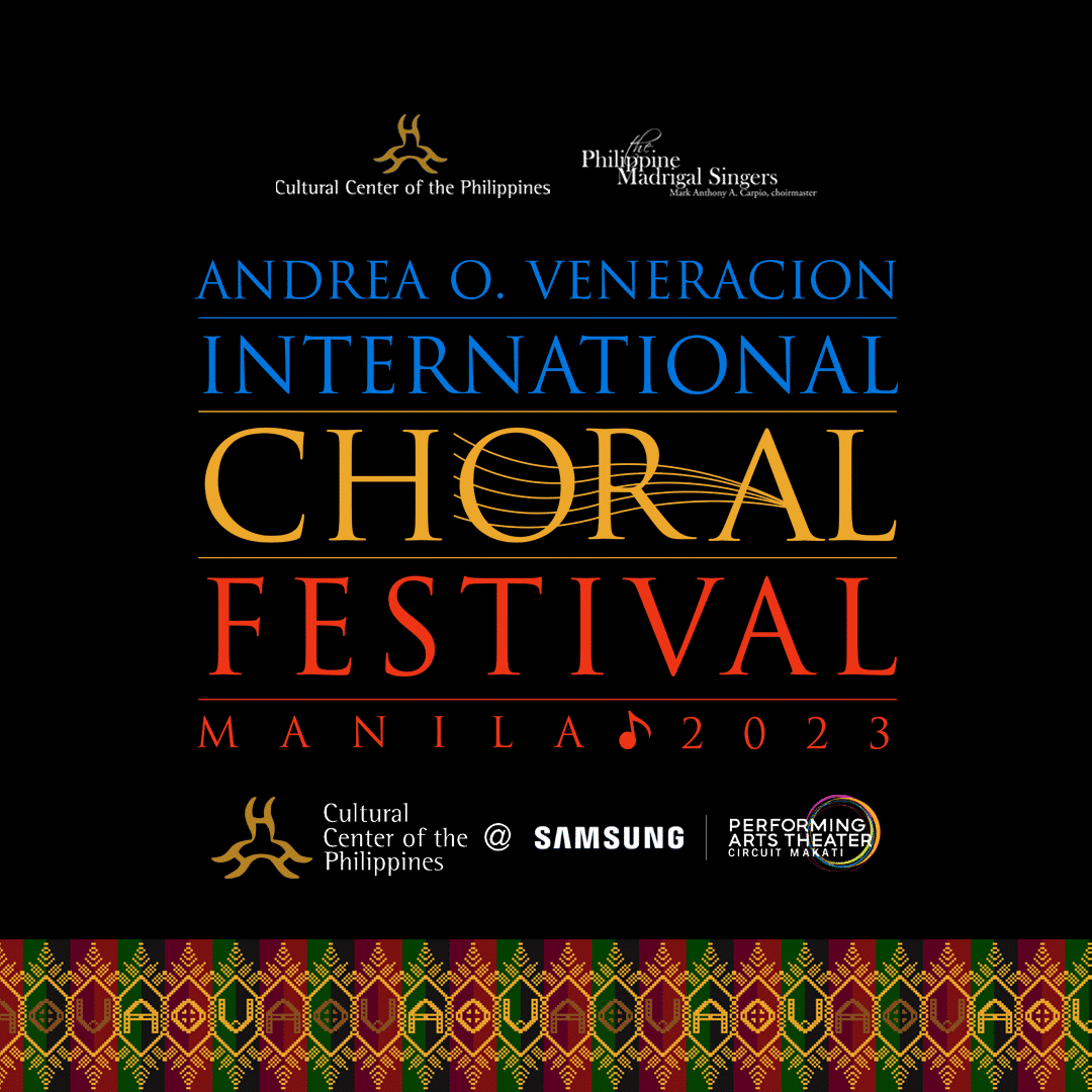 ANDREA O. VENERACION INTERNATIONAL CHORAL FESTIVAL MANILA 2023