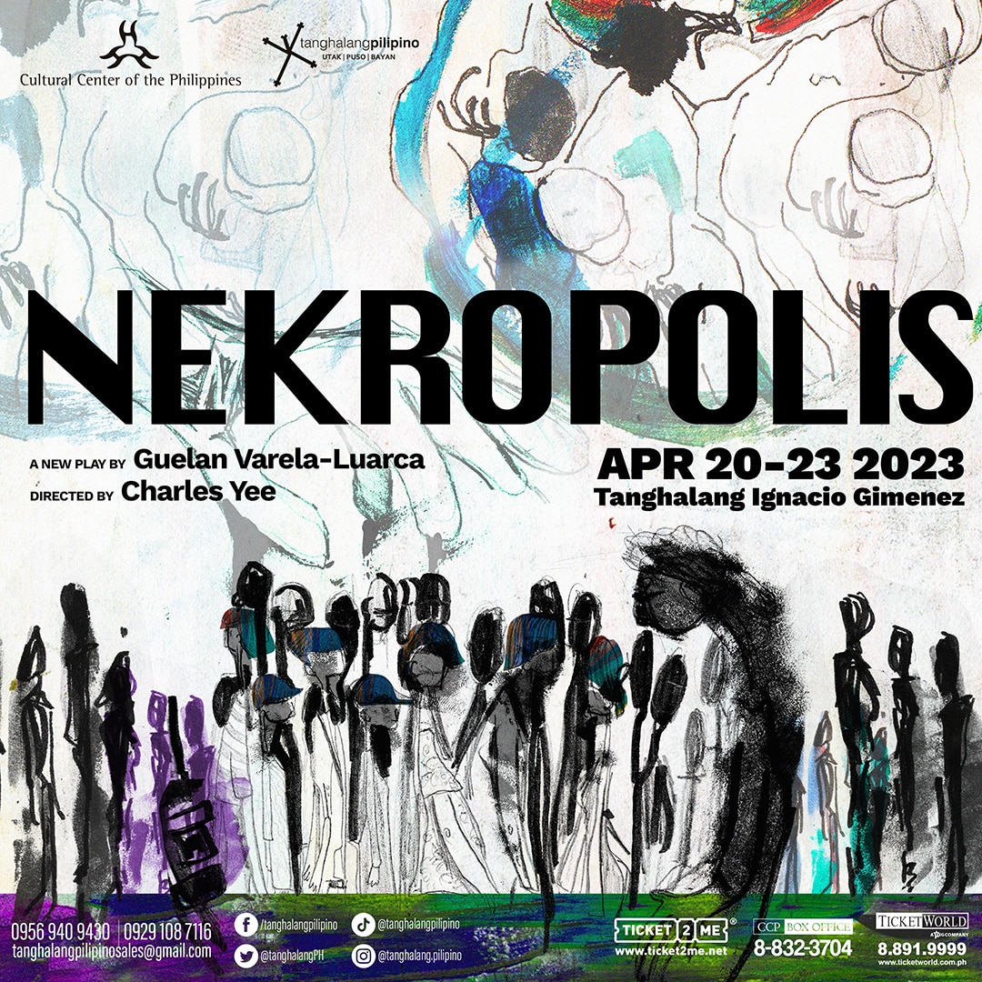 TANGHALANG PILIPINO’S “NEKROPOLIS”