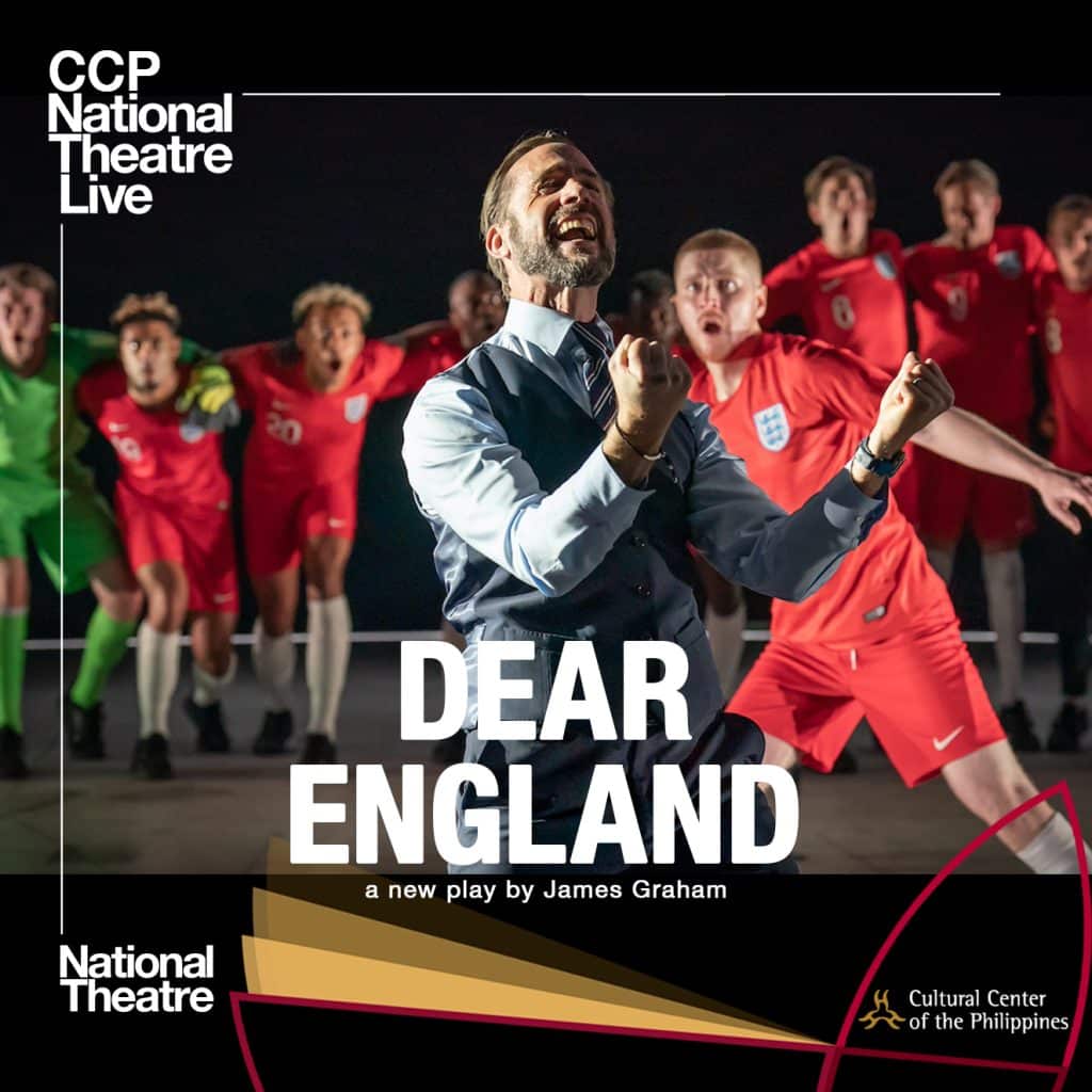 CCP’S NATIONAL THEATRE LIVE: James Graham’s “Dear England”