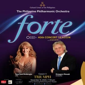 PHILIPPINE PHILHARMONIC ORCHESTRA FORTE: PPO 40th Concert Season – Concert II “Triumph”