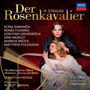 THE MET: LIVE IN HD SEASON 9 – RICHARD STRAUSS’ “DER ROSENKAVALIER”