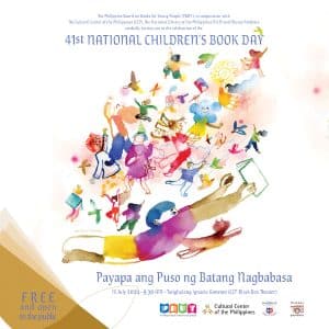 41st NATIONAL CHILDREN’S BOOK DAY – PAYAPA ANG PUSO NG BATANG NAGBABASA