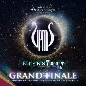 IntenSIXTY: THE GRAND FINALE THE PHILIPPINE MADRIGAL SINGERS 60TH ANNIVERSARY CLOSING CONCERT