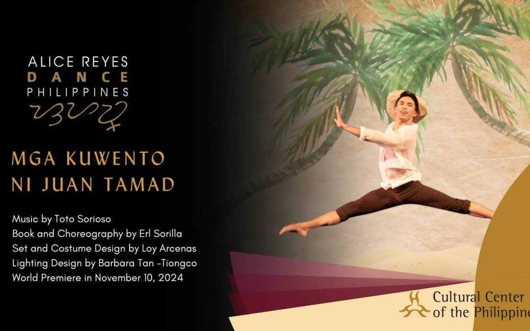 Alice Reyes Dance Philippines Unveils “Mga Kuwento ni Juan Tamad”:   A New Dance Adventure for Young Audiences