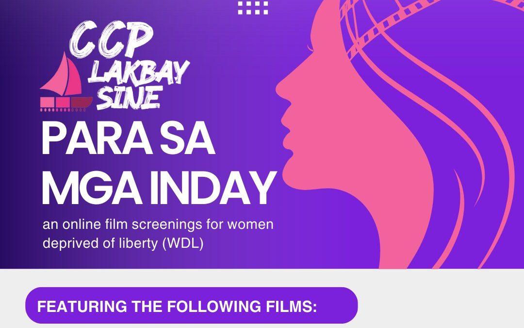 CCP Brings Cinemalaya films for Women Deprived of Liberty (WDL) in Visayas