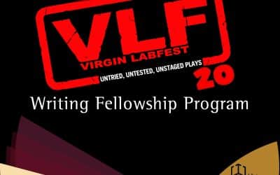 Virgin Labfest XX Writing Fellowship Program is now accepting applications for aspiring playwrights